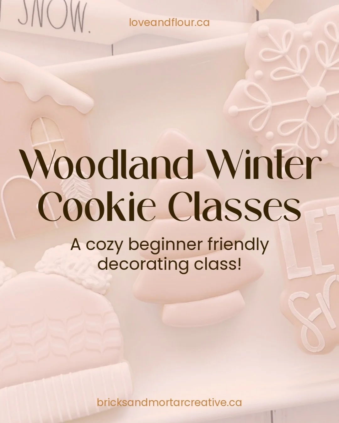 Join us at @bricksandmortar.creative (# 50 1615 Dickson Ave, Kelowna) with @loveandflourbakingsupplies for a cozy, beginner-friendly cookie decorating class where we&rsquo;ll decorate festive woodland-themed cookies and try stencilling for the very f