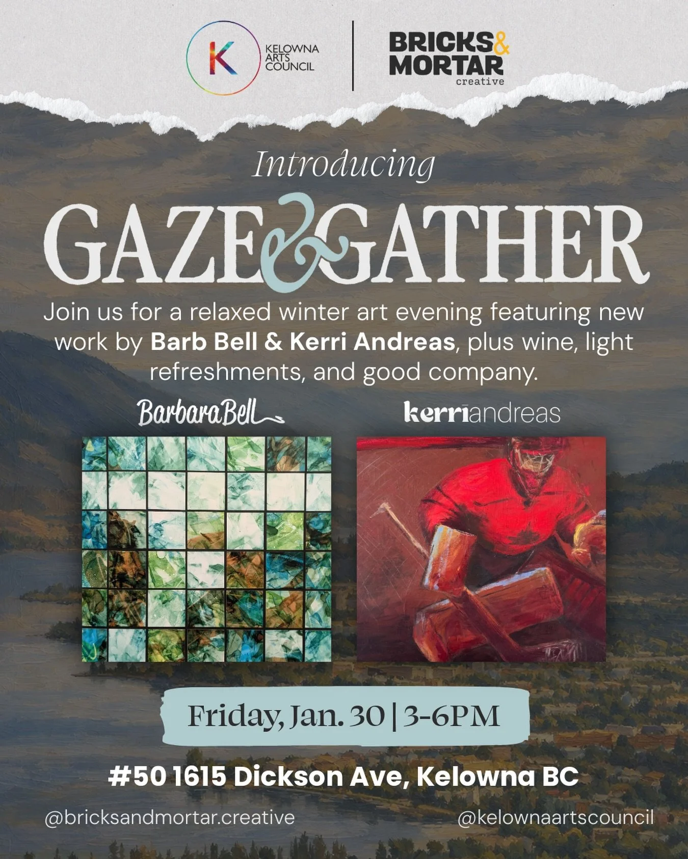 ✨ Introducing Gaze &amp; Gather ✨
 A relaxed winter art evening featuring new work by @bell.barb and @kerriandreas.art , hosted in partnership with the @kelownaartscouncil

Join us for an easygoing night of art, wine, light refreshments, and good com