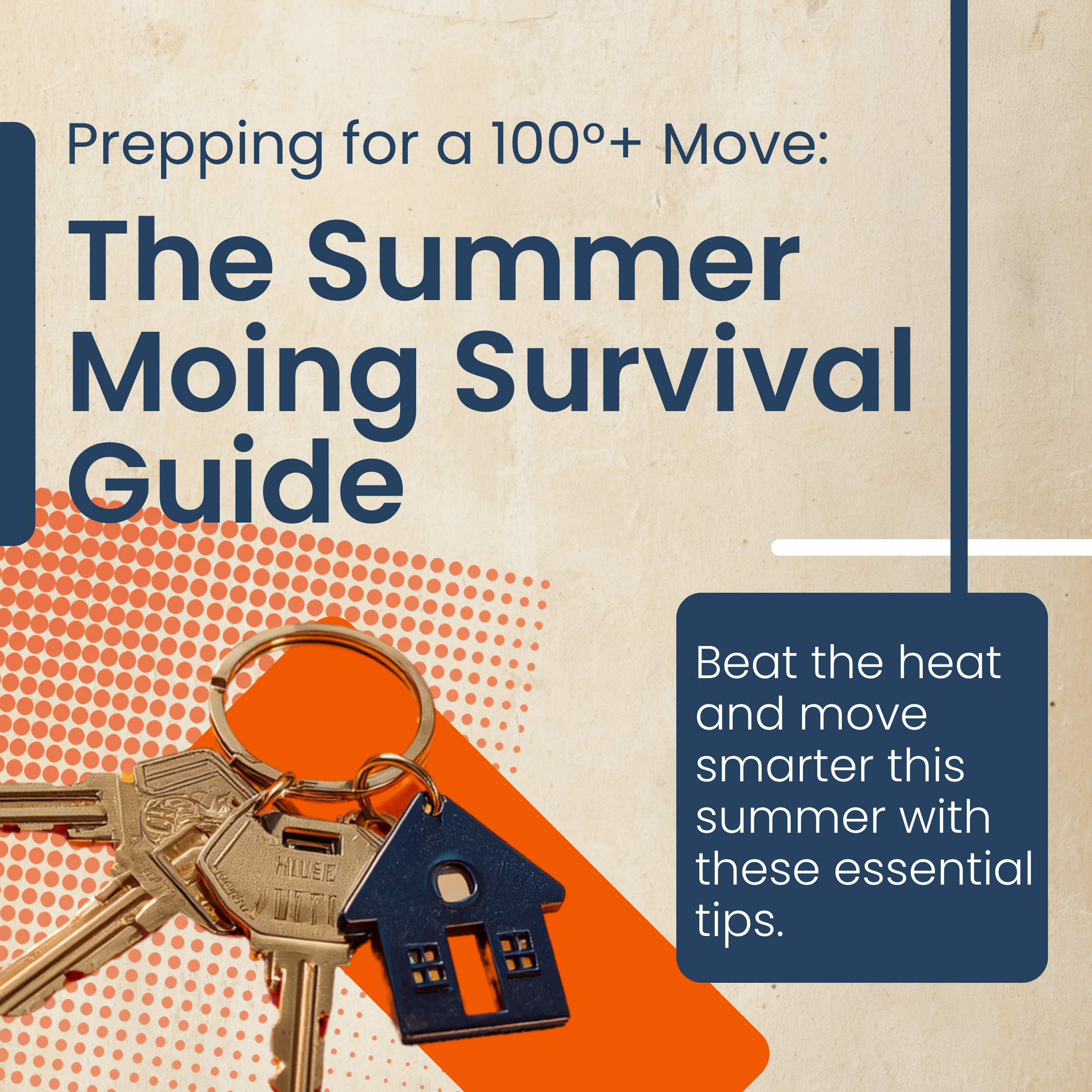 Prepping for a 100°+ Move: The Summer Moving Survival Guide