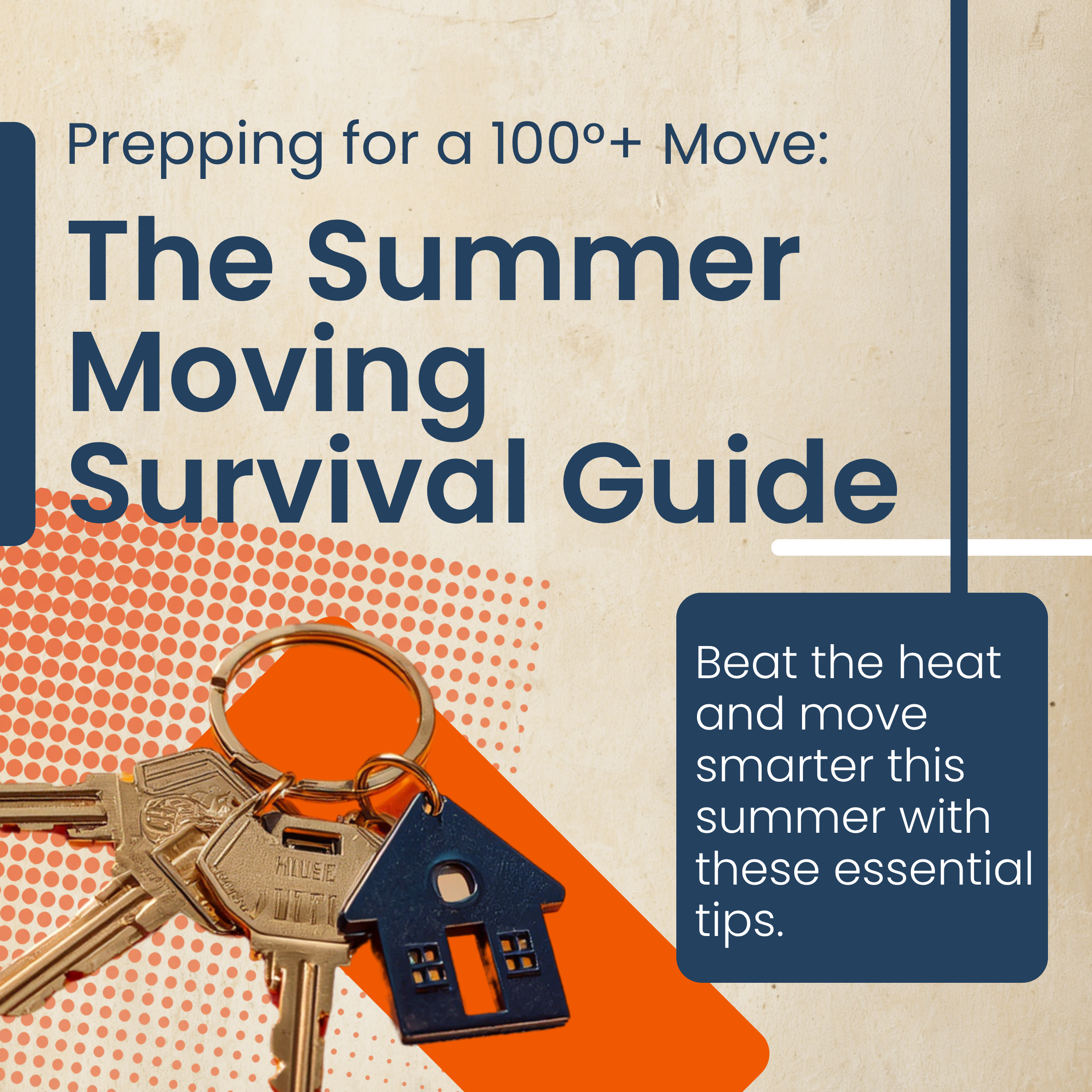 Prepping for a 100°+ Move: The Summer Moving Survival Guide