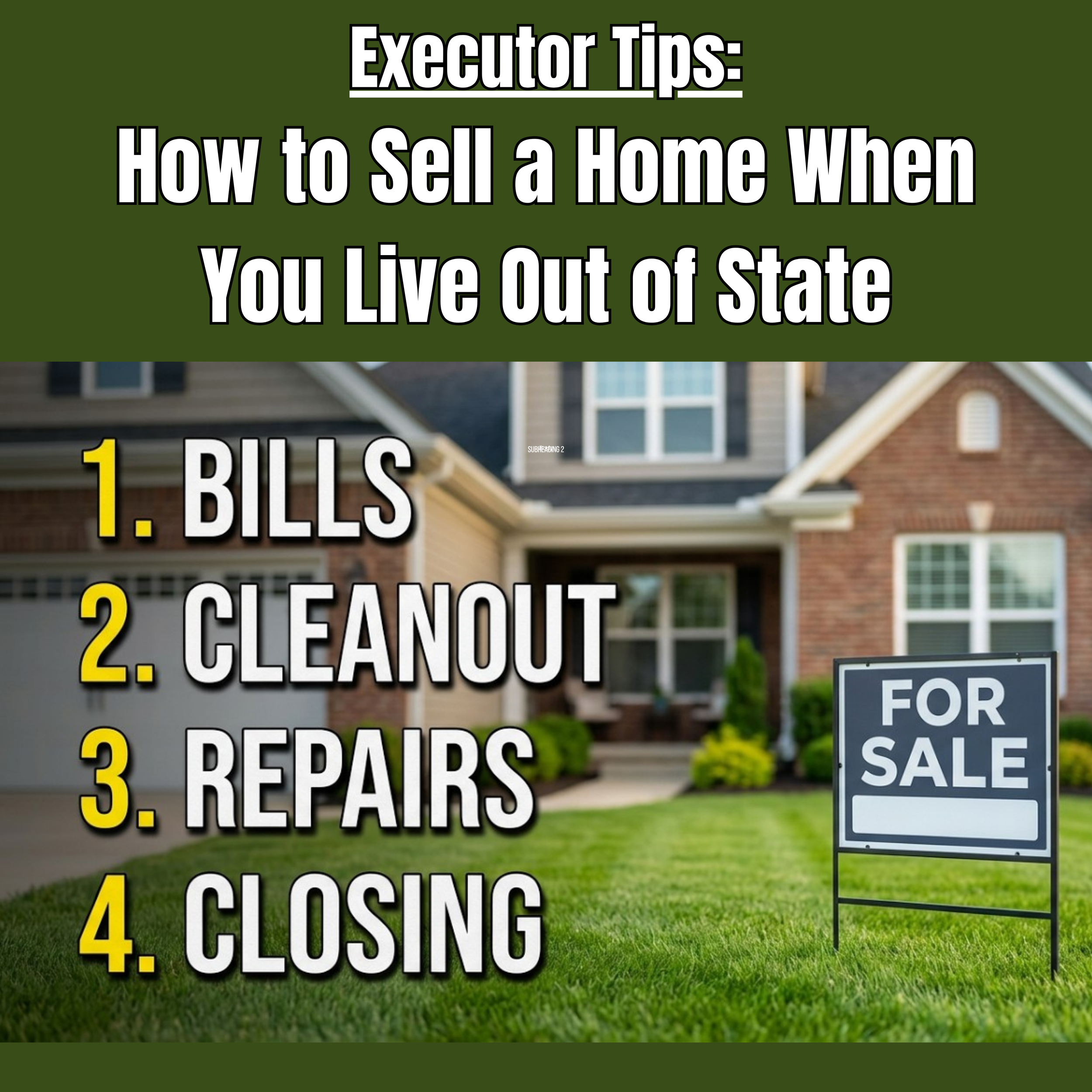 How to Sell a House When You Live Out of State | EXECUTOR TIPS