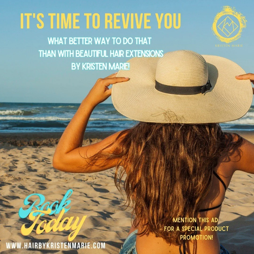 REVIVE YOU! Book Your Consult Today! Kristen will work with you to create a customized look that compliments your natural hair and enhances your beauty. Rock the Summer with gorgeous new hair extensions! Visit: https://www.hairbykristenmarie.com/cont