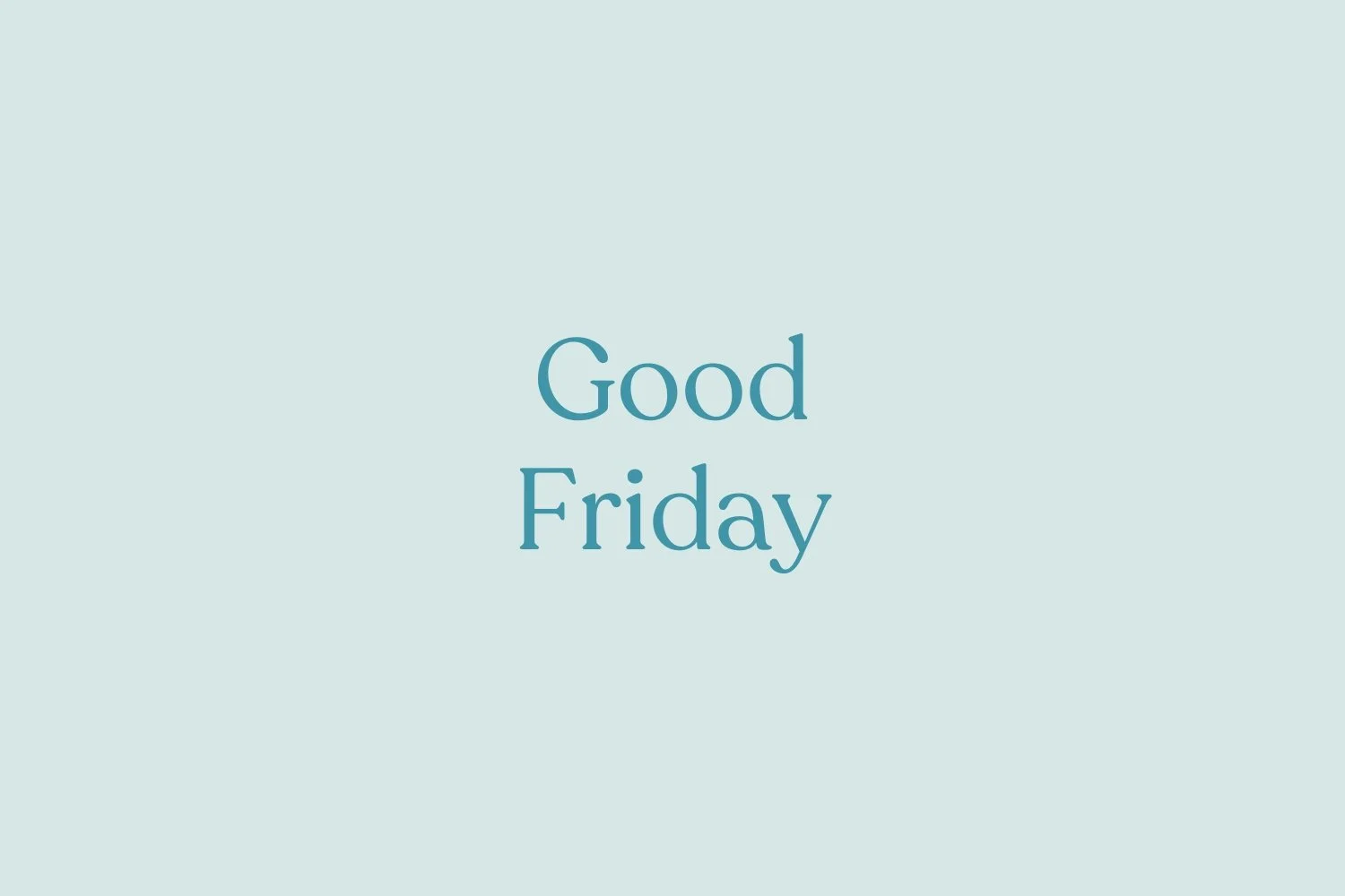 Good Friday