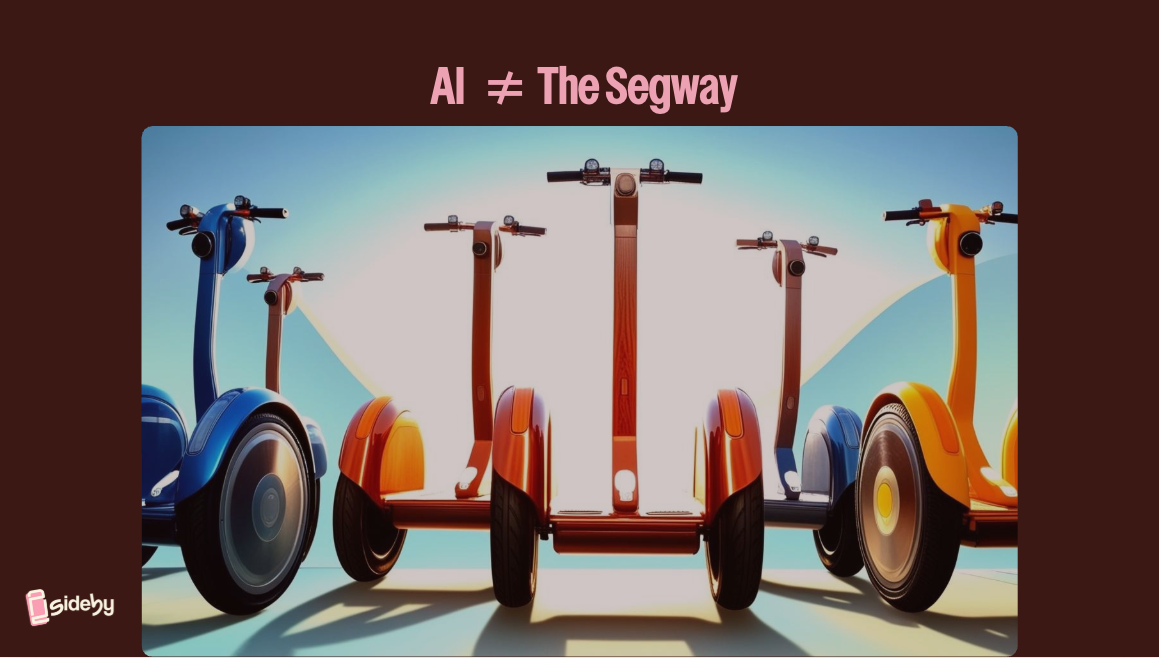 AI is not the Segway