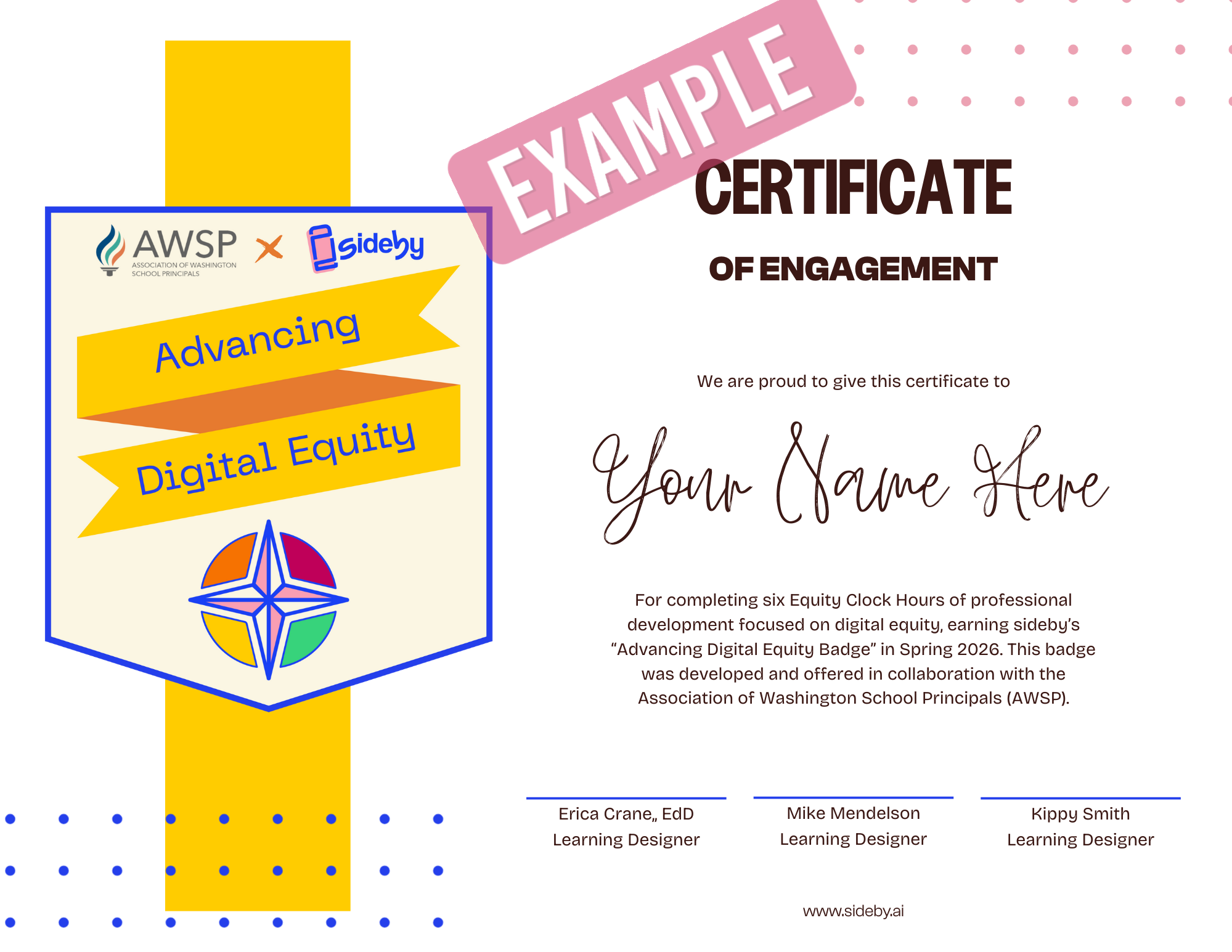Sample certificate of engagement with the text 'Advancing Digital Equity' and the logos of AWSP and Sideby, featuring a blank space for a recipient's name, and signatures of three learning designers.