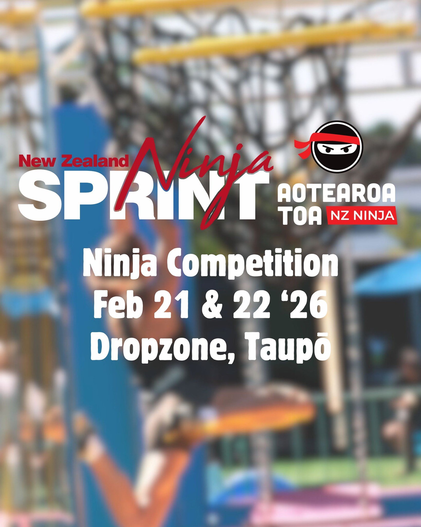 📣 NZ Ninja Sprint &ndash; Date Update

We&rsquo;ve made a change to the NZ Ninja Sprint weekend and wanted to let everyone know:

🗓 NEW DATES:
Friday 20 &ndash; Sunday 22 February

Updated event schedule:
▪️ Friday: Practice on the original 88m cou