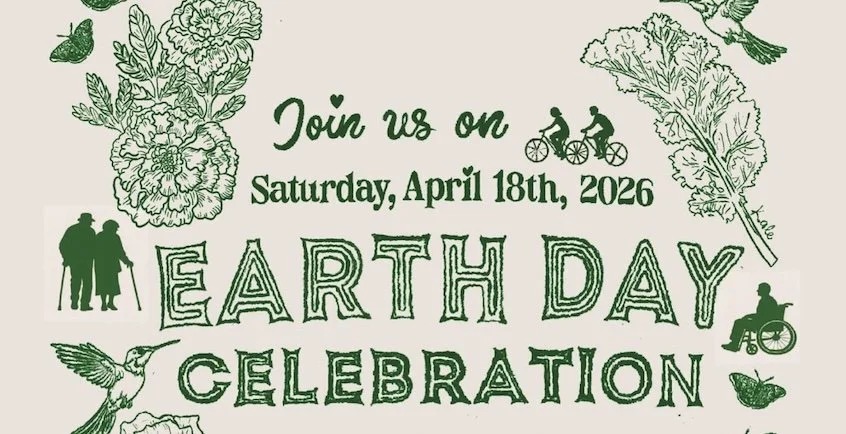 A green illustrated flyer on a cream background reading "Join us on Saturday, April 18th, 2026 Earth Day Celebration" with nature icons.