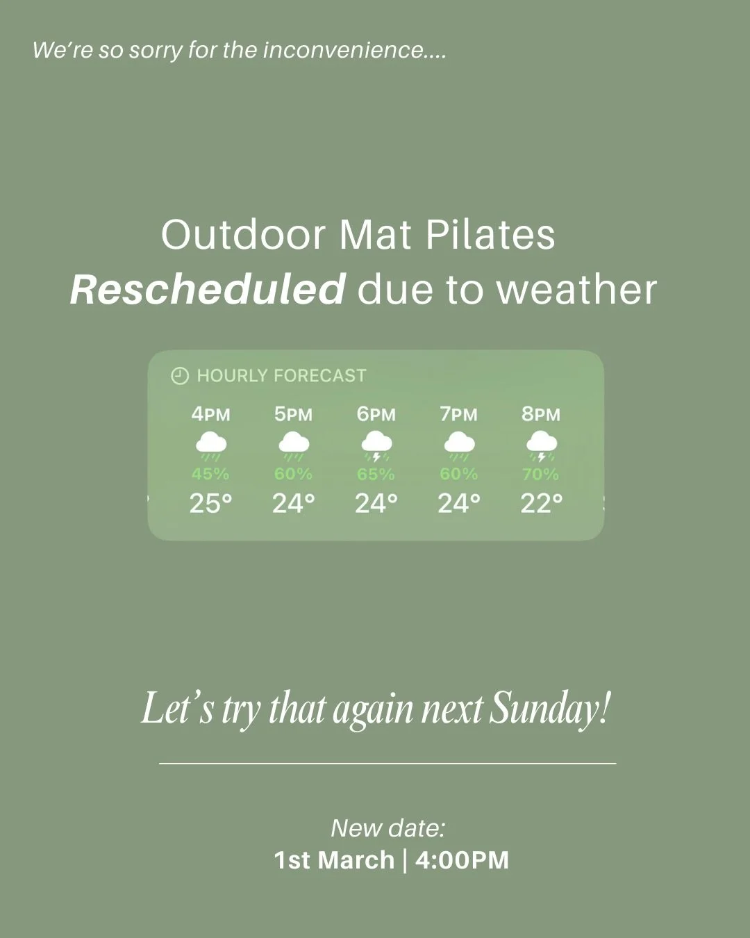 With thunderstorms forecast, we&rsquo;re rescheduling today&rsquo;s Outdoor Mat Pilates to:

🗓 Sunday, March 1
🕓 4:00PM
📍 Yarra Bend Park

New session:
Sunday, March 1 | 4PM
Yarra Bend Park

We&rsquo;re really sorry for the inconvenience and appre
