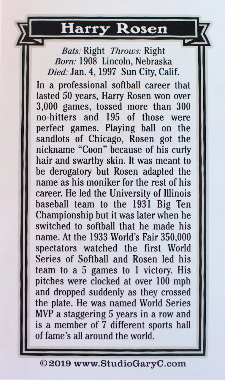 A printed biography of Harry Rosen, a professional baseball player born in 1908 in Lincoln, Nebraska, and died in 1997 in Sun City, California. The text highlights his career achievements and nickname "Coon," his leadership in university baseball, and his later successes in softball, including his MVP award and induction into multiple sports halls of fame.