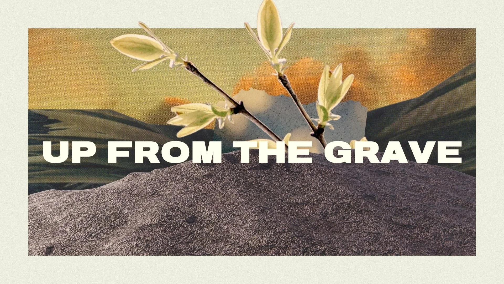 Up From The Grave: Easter 2 (Matthew 28:16-20)