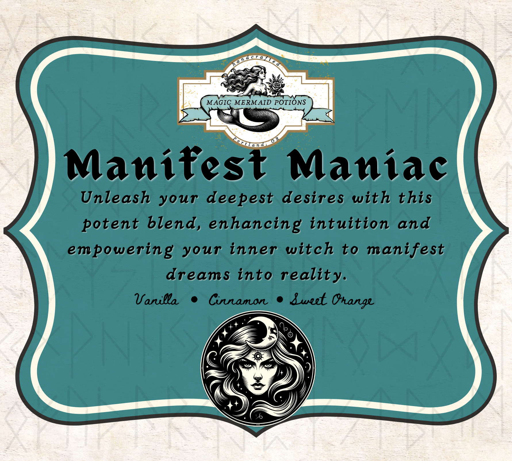 A product label for 'Manifest Maniac' magical mermaid potions. The label features an illustration of a mermaid at the top and a black-and-white illustration of a woman's face with a crescent moon and stars at the bottom. The text promotes a potion to