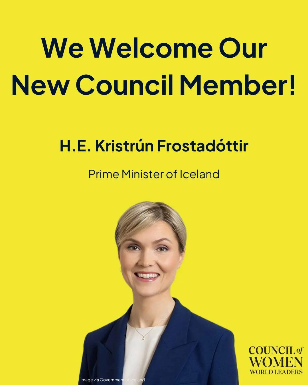 We&rsquo;re delighted to welcome H.E. Kristr&uacute;n Frostad&oacute;ttir, Prime Minister of Iceland, as the newest member of the Council of Women World Leaders.

Known for her forward-looking leadership and commitment to sustainability, resilience, 