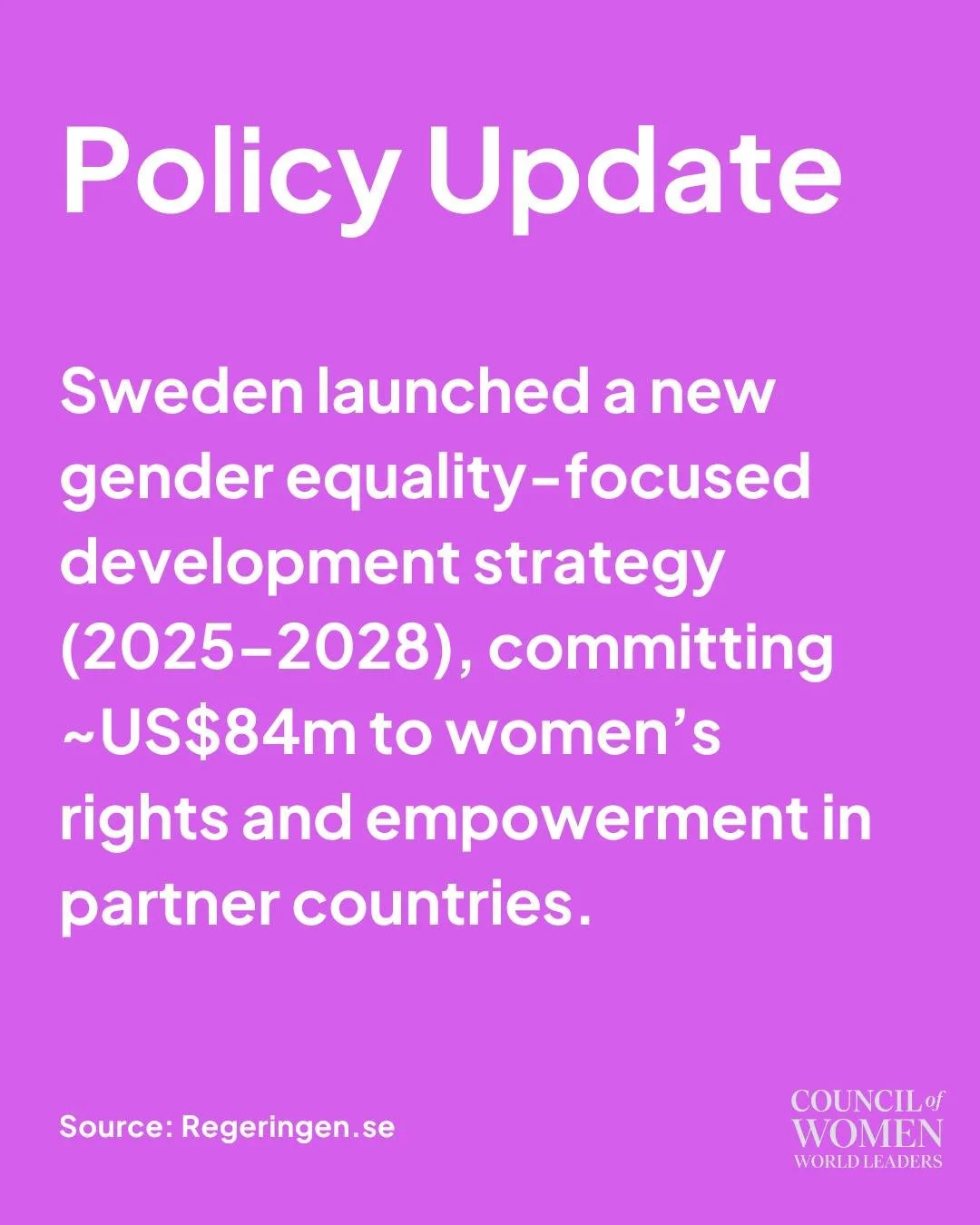 With its new 2025&ndash;2028 gender-equality strategy, Sweden is directing nearly US$84 million to support women&rsquo;s rights and empowerment initiatives in partner countries. This marks a meaningful step toward building stronger, more equitable co