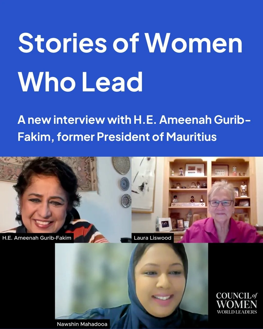 We&rsquo;re honored to share a new 'Stories of Women Who Lead' interview featuring H.E. Ameenah Gurib-Fakim, the former President of Mauritius, with Laura Liswood and Nawshin Mahadoo. A thoughtful reflection on leadership, responsibility, and global 