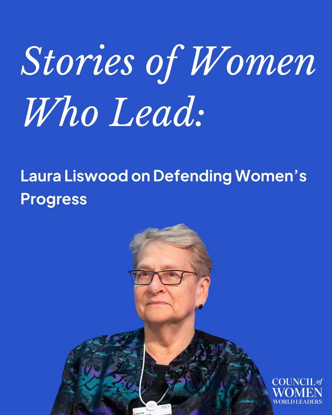 For over three decades, Laura Liswood has worked alongside women presidents and prime ministers, listening to their experiences, learning from their leadership, and helping to build a global community of support through the Council of Women World Lea