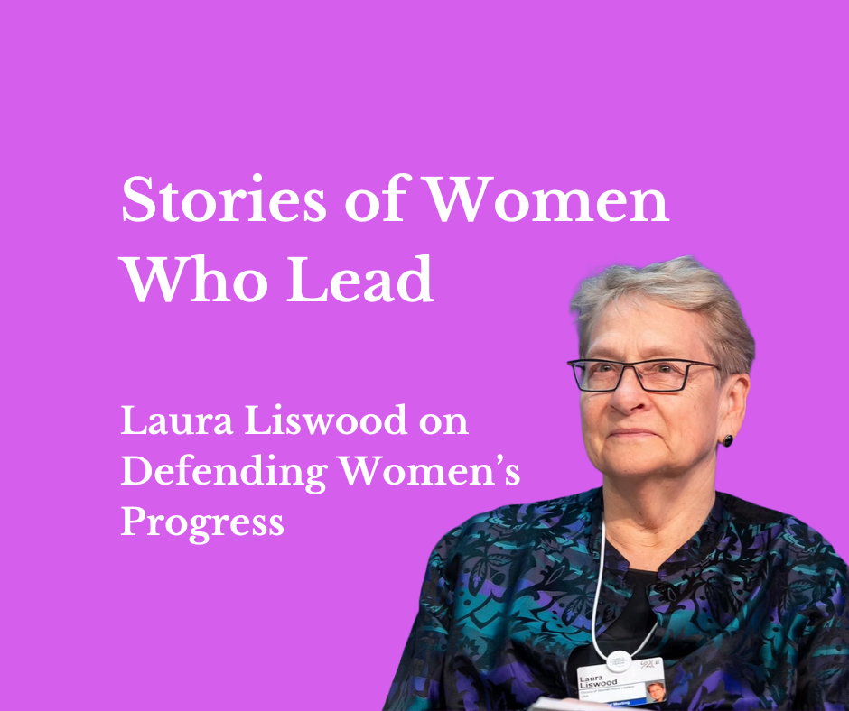 Women World Leaders Tell Their Stories - Laura Liswood