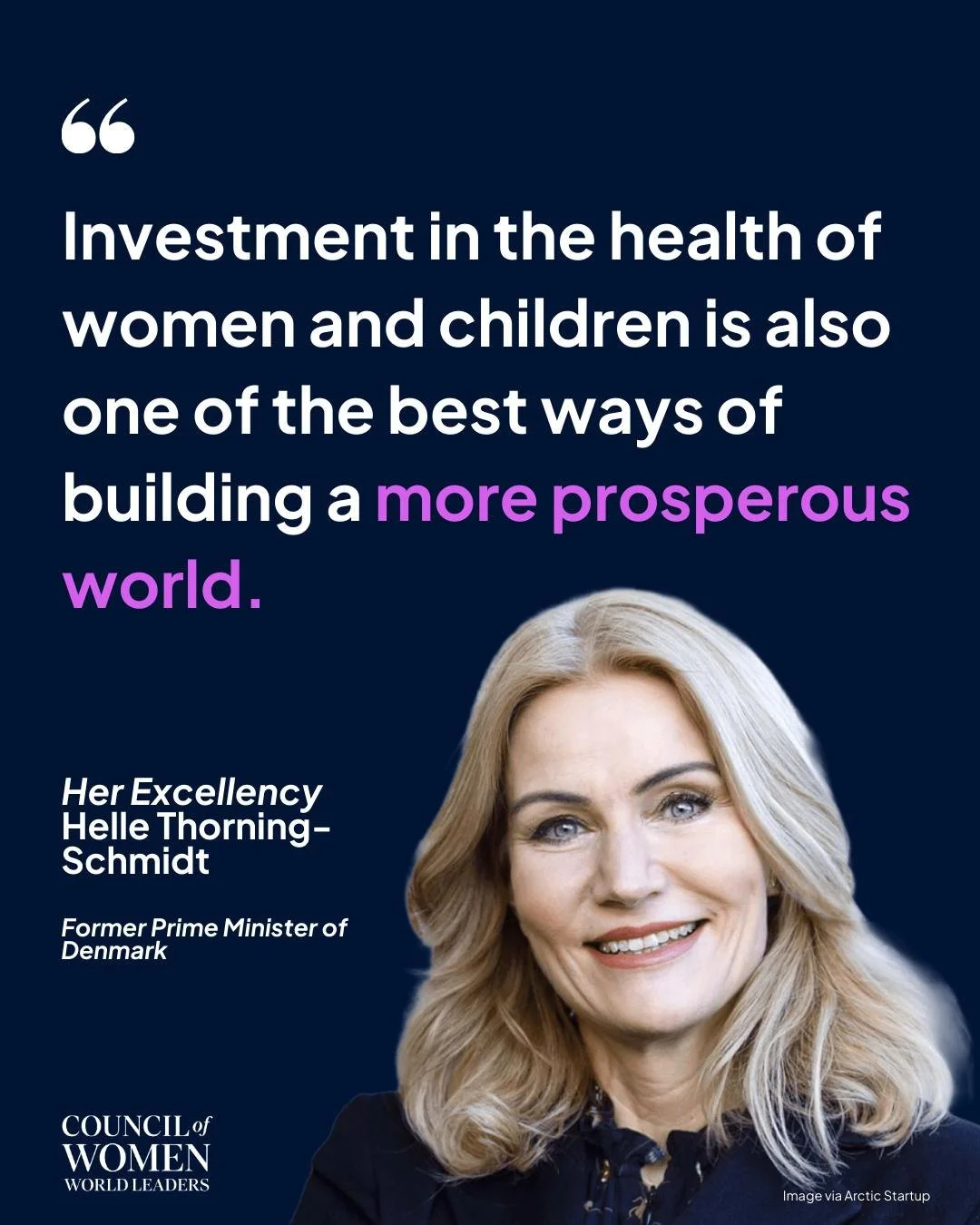 Investing in the health of women and children is one of the strongest foundations for a more prosperous world.

As H.E. Helle Thorning-Schmidt reminds us, policies that prioritize health, equality, and opportunity create stronger communities and more