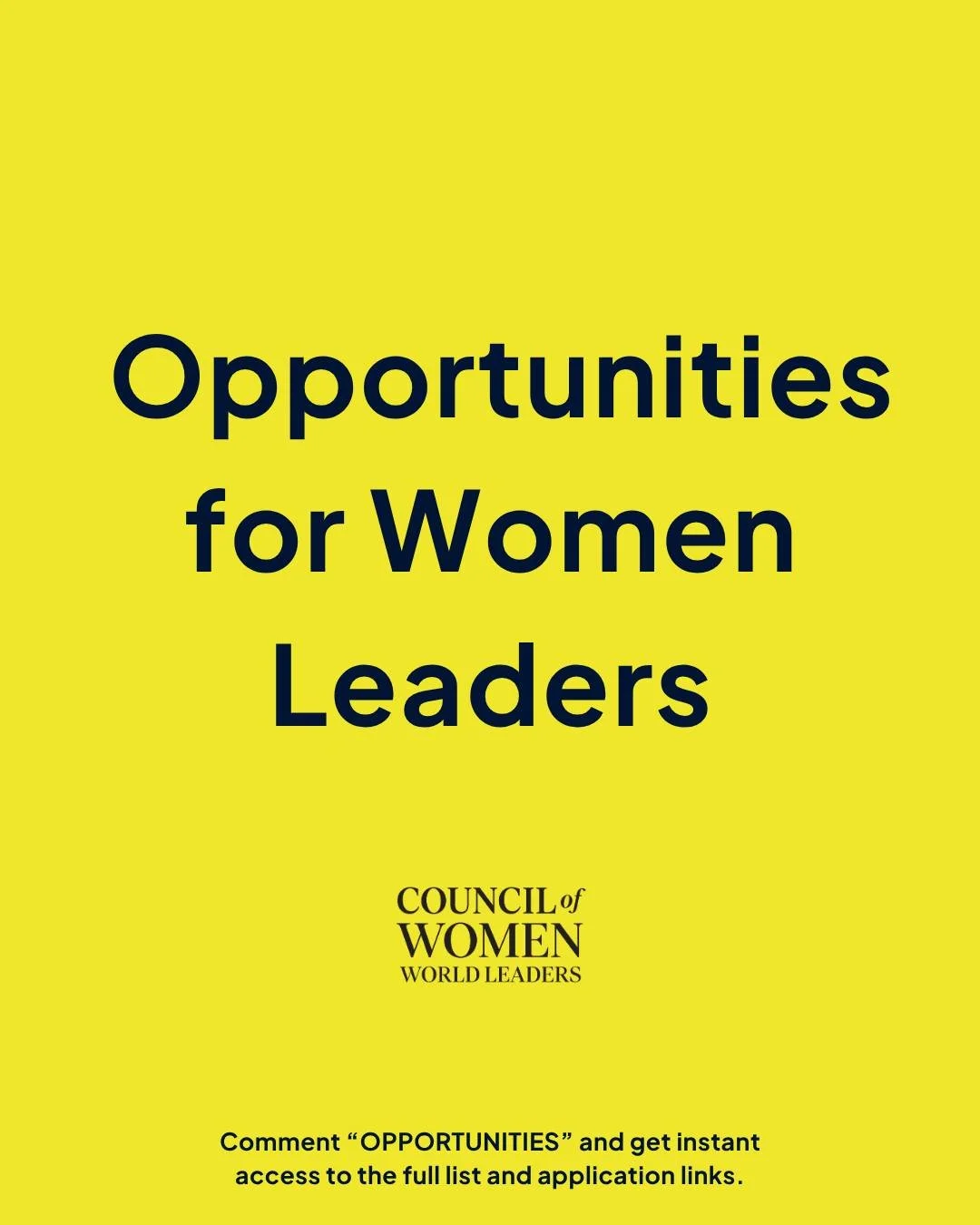 Comment &ldquo;OPPORTUNITIES&rdquo; and get instant access to the full list and application links.

Ready to take the next step in your leadership journey?

We&rsquo;ve curated top global opportunities for women leaders, from research grants and fell