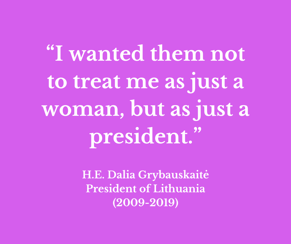 Stories of Women Who Lead: H.E. Dalia Grybauskaitė
