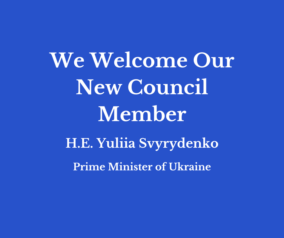 H.E. Yuliia Svyrydenko, Prime Minister of Ukraine joins the Council