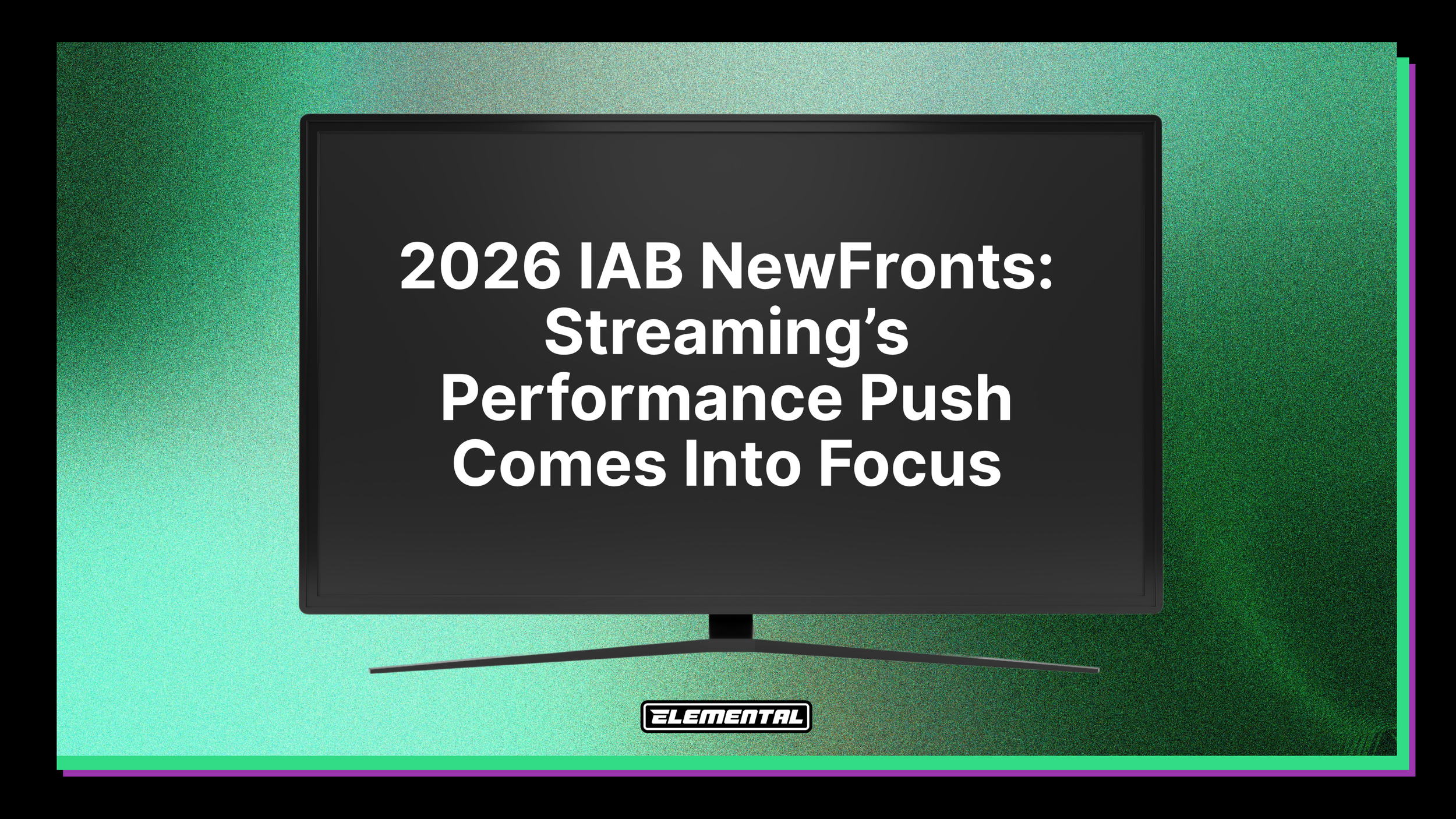 IAB NewFronts 2026: Streaming’s Performance Push Comes Into Focus