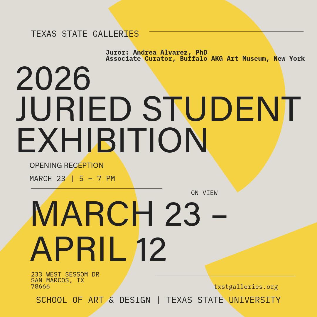 Opening and Awards Reception:  2026 Juried Student Exhibition