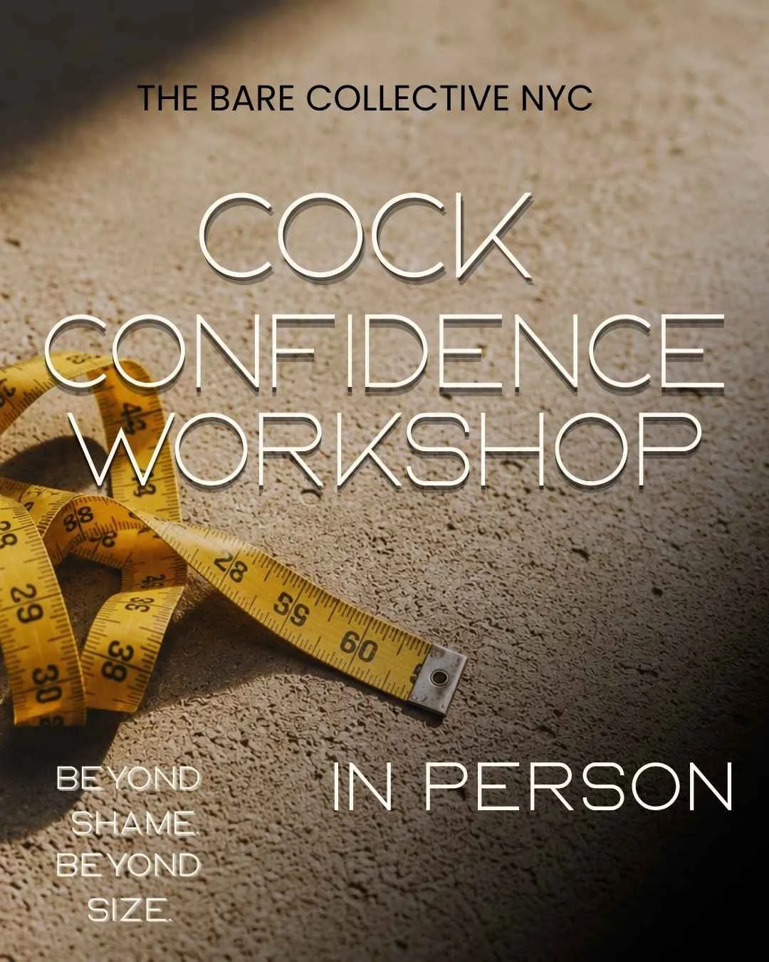 Cock Confidence: IN PERSON (Nude) 