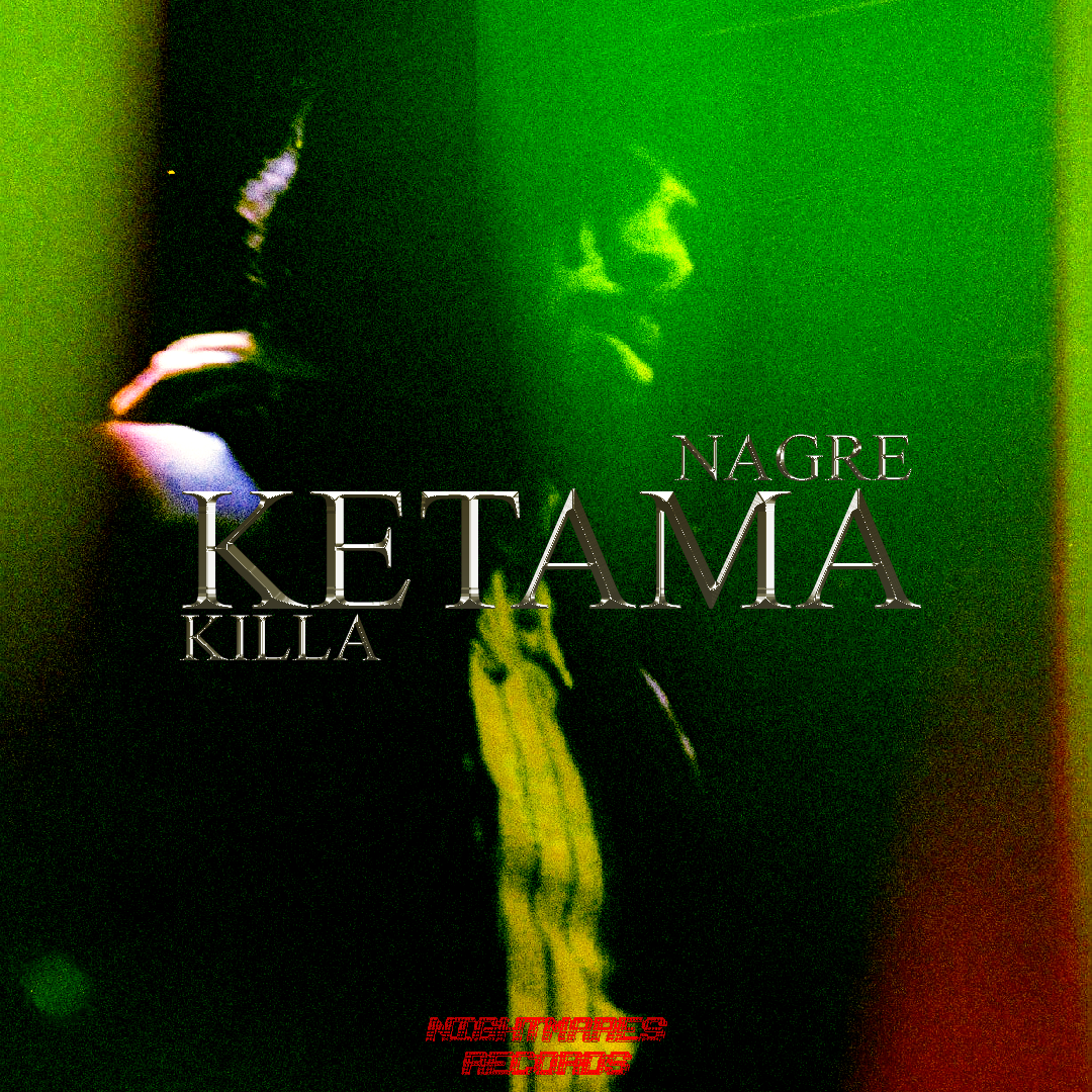 KETAMA - Nagre K