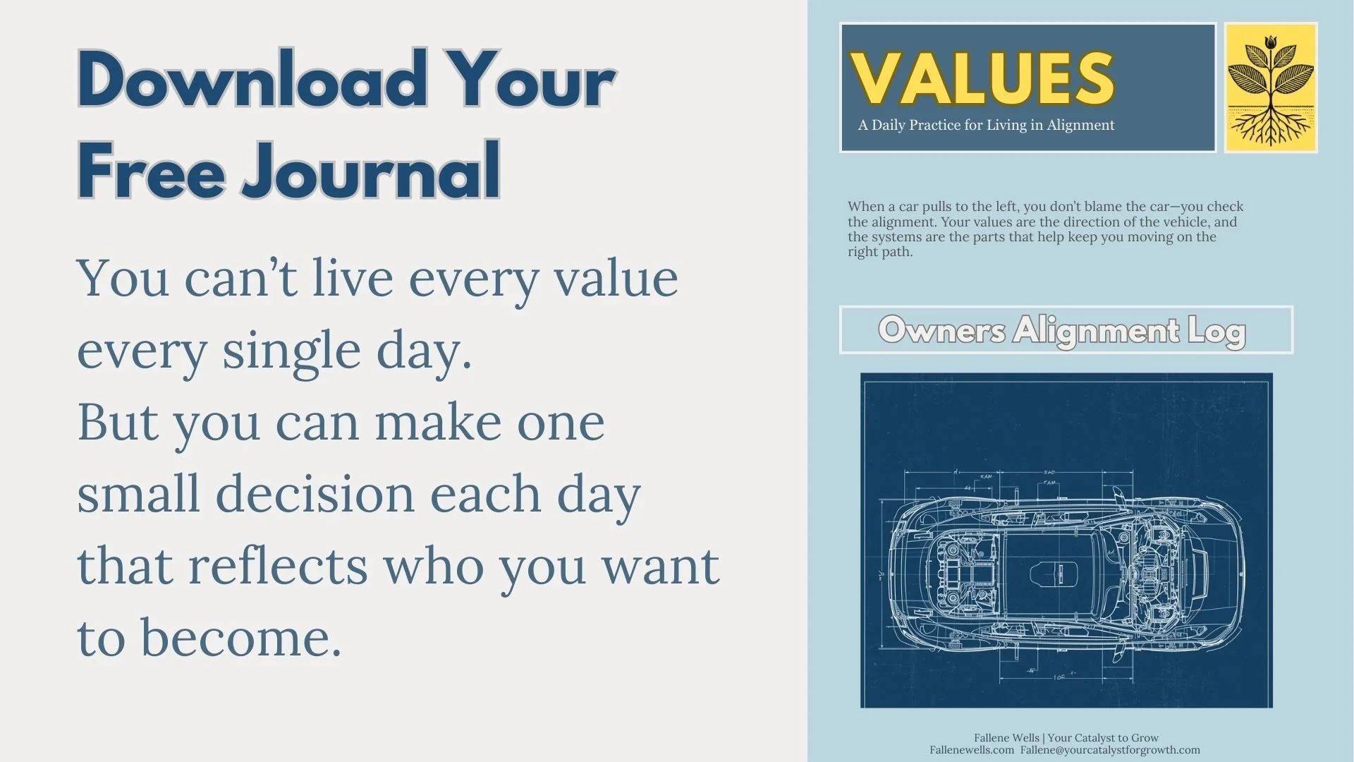 A webpage with a light blue background promoting a free journal download titled 'Values: A Daily Practice for Living in Alignment.' It contains a quote about making small daily decisions, a section for an owner's alignment log with a blueprint-style car diagram, and a logo of a tree with roots in a yellow square.