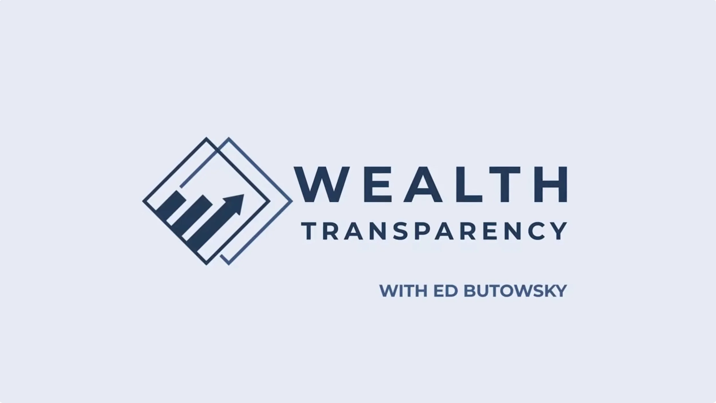 Wealth Transparency with Ed Butowsky