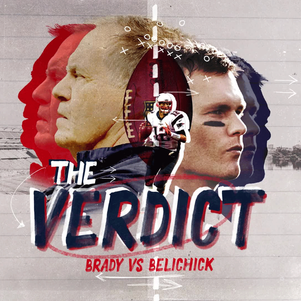 The Verdict: Brady vs Belichick