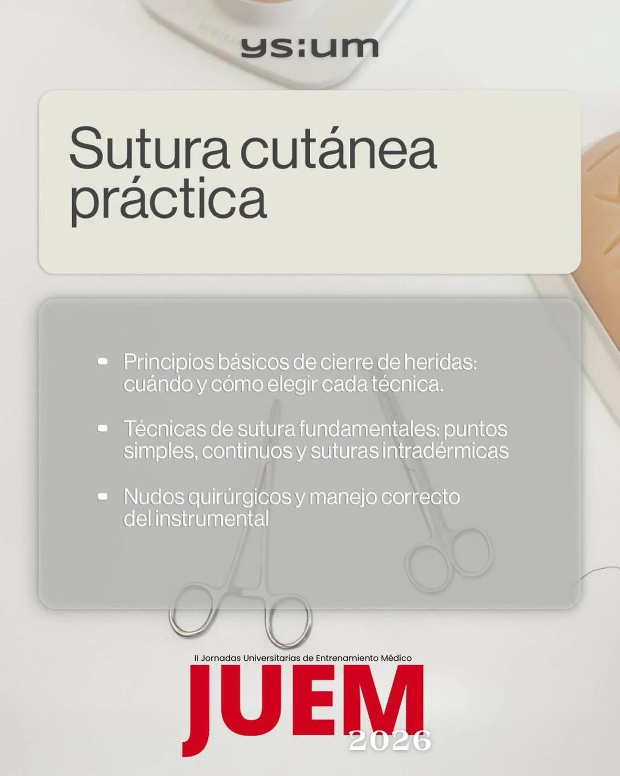 &iexcl;TALLER DE SUTURA CUT&Aacute;NEA CONFIRMADO!

Gracias a nuestra colaboraci&oacute;n con Ysium tendremos un taller de sutura cut&aacute;nea, donde aprender&aacute;s los principios b&aacute;sicos del cierre de heridas y c&oacute;mo elegir la t&ea