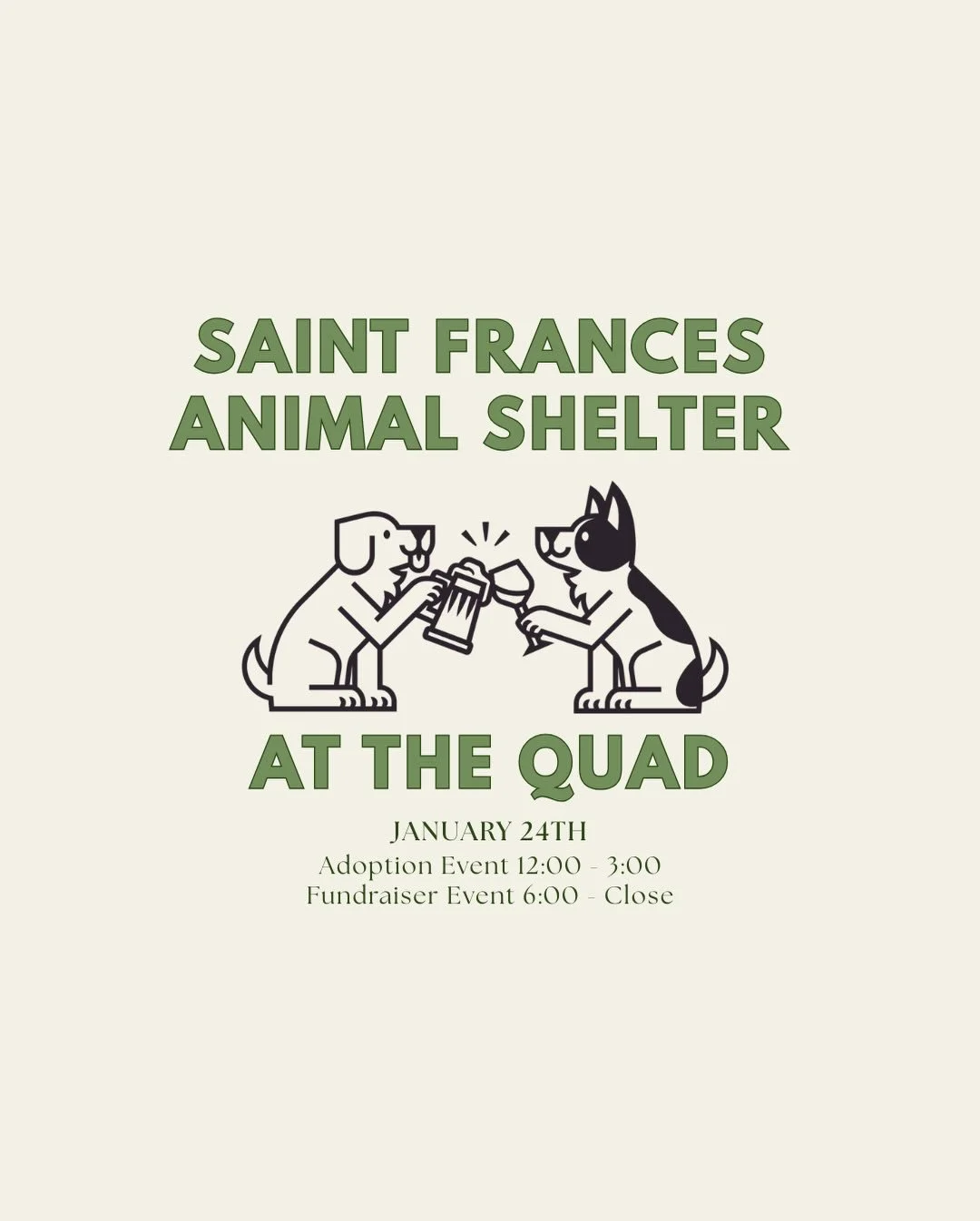 Good drinks, good music, great cause 🐶🍻
We&rsquo;re hosting a fundraiser for Saint Frances Animal Shelter at The Quad on January 24th! Expect an open bar, live music from Painted Man Band, and food from Quigley&rsquo;s Pint &amp; Plate.
All proceed
