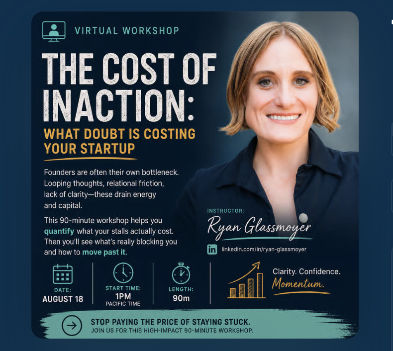The Cost of Inaction: What Doubt is Costing Your Startup