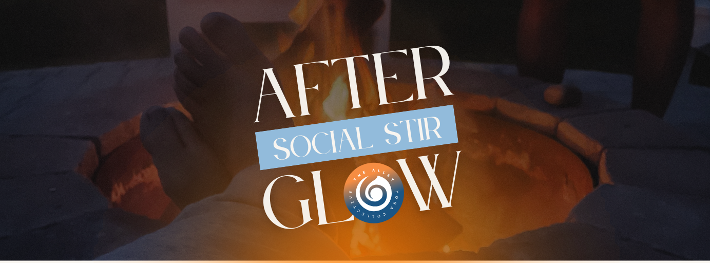 After Glow | Social Stir