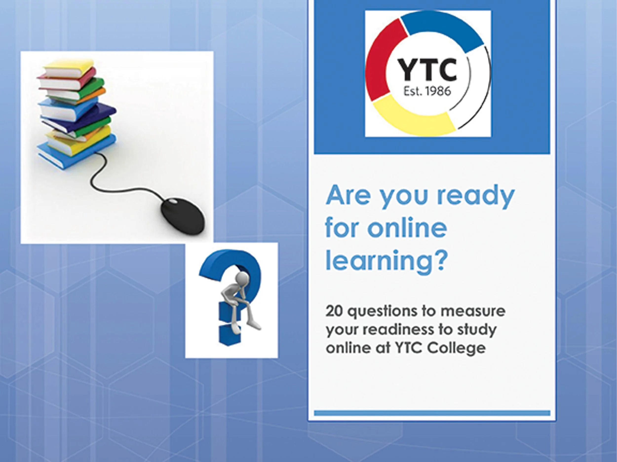 Are You Ready For Online Learning