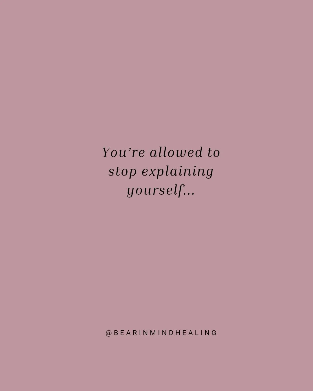 ⬇️Read Caption Below⬇️⁠
⁠
You don't need to justify your boundaries, over-explain your needs, or convince people to respect you.  The right people don't require that much convincing.⁠
⁠
Choosing yourself is enough.⁠
⁠
⁠
⁠
#boundariesmatter #selfworth
