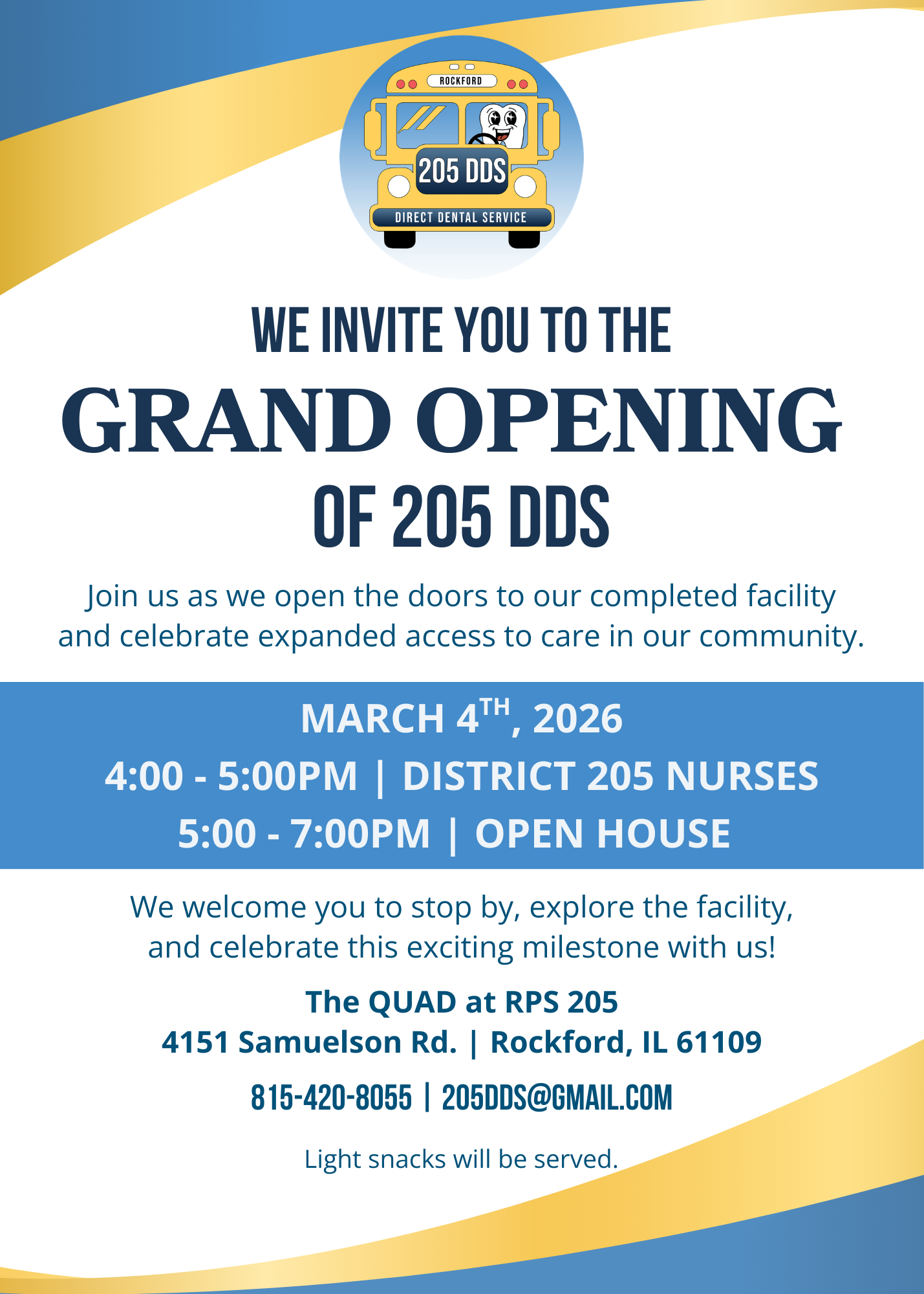 Invitation poster for the grand opening of 205 DDS, a dental facility. It features a cartoon dental bus with a smiling tooth mascot at the top, and details about the event including date, time, location, and contact information. The background is blue and yellow with a curved design.