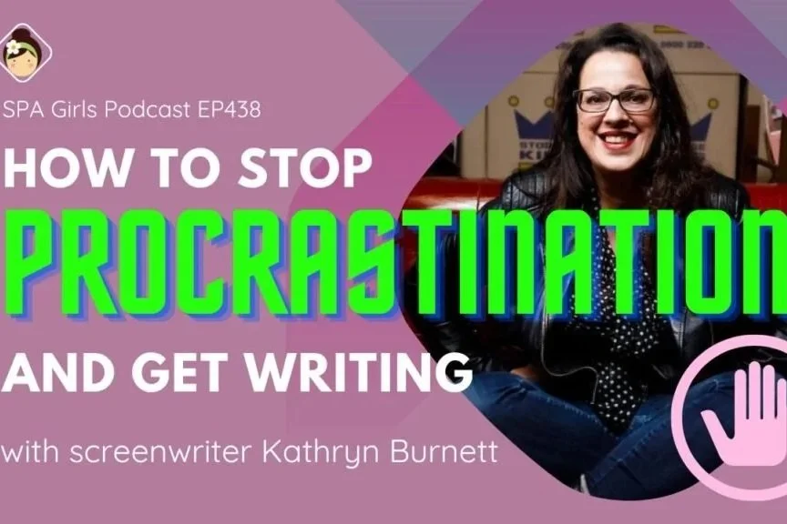 Podcast: SPA Girls - How to Get Writing