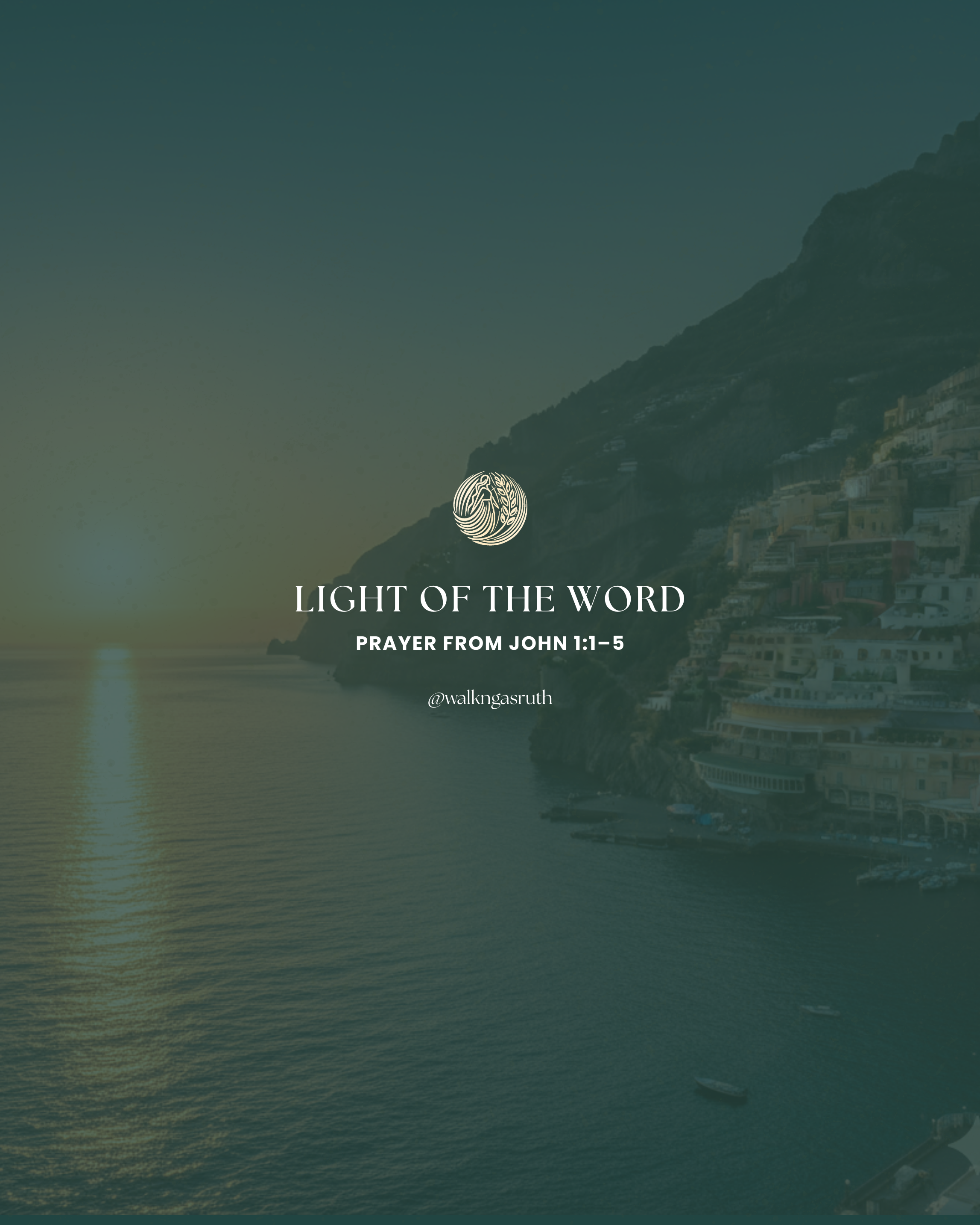 A Prayer from John 1:1-5