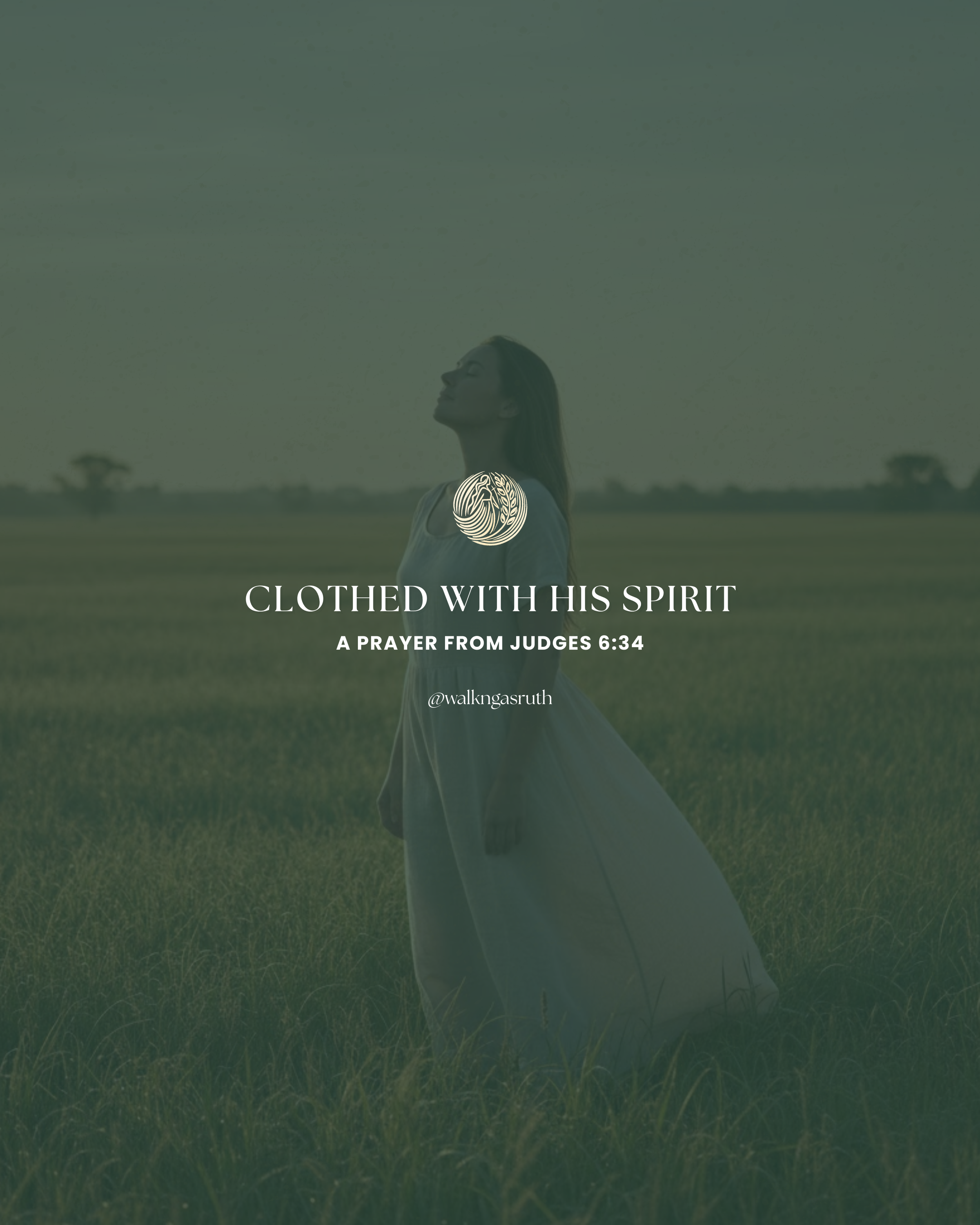 Weekly Prayer: A Prayer from Judges 6:34