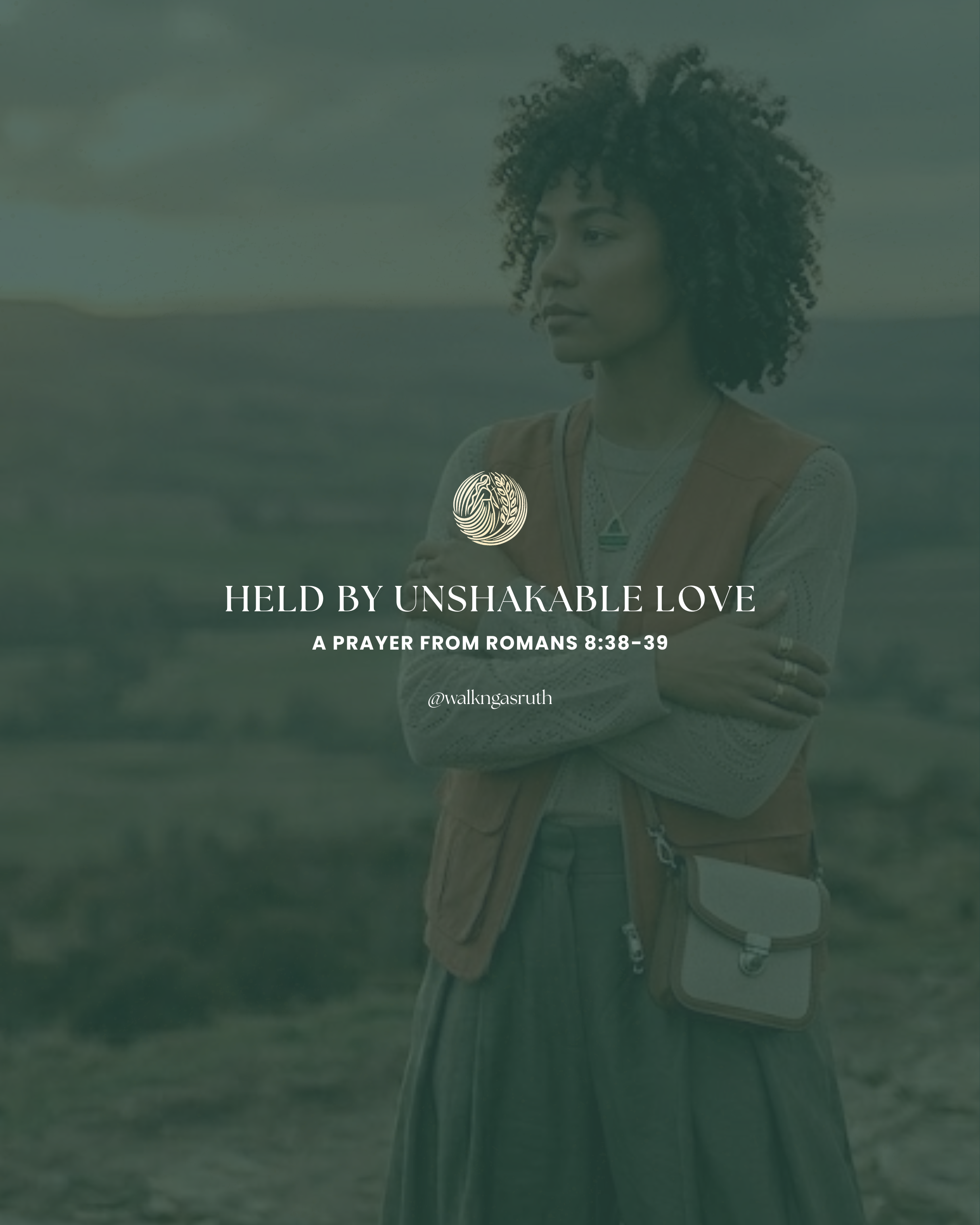 Weekly Prayer: A Prayer from Romans 8:38-39