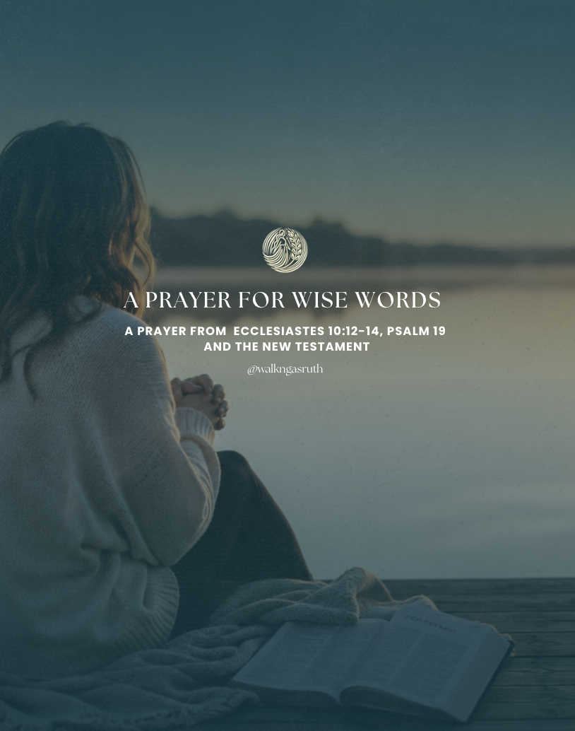 Weekly Prayer: A Prayer for Wise Words