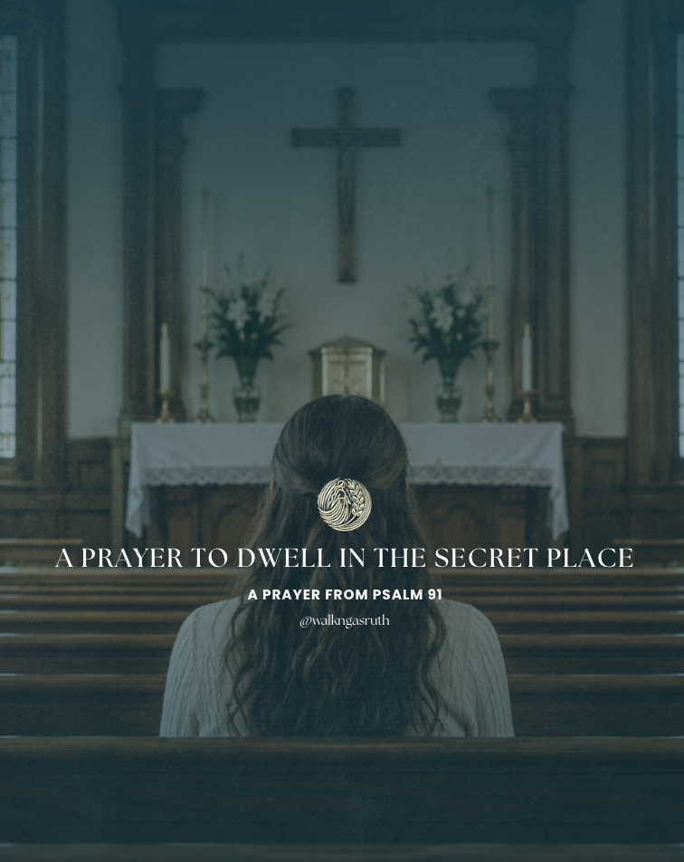 Weekly Prayer: Prayer from Psalm 91