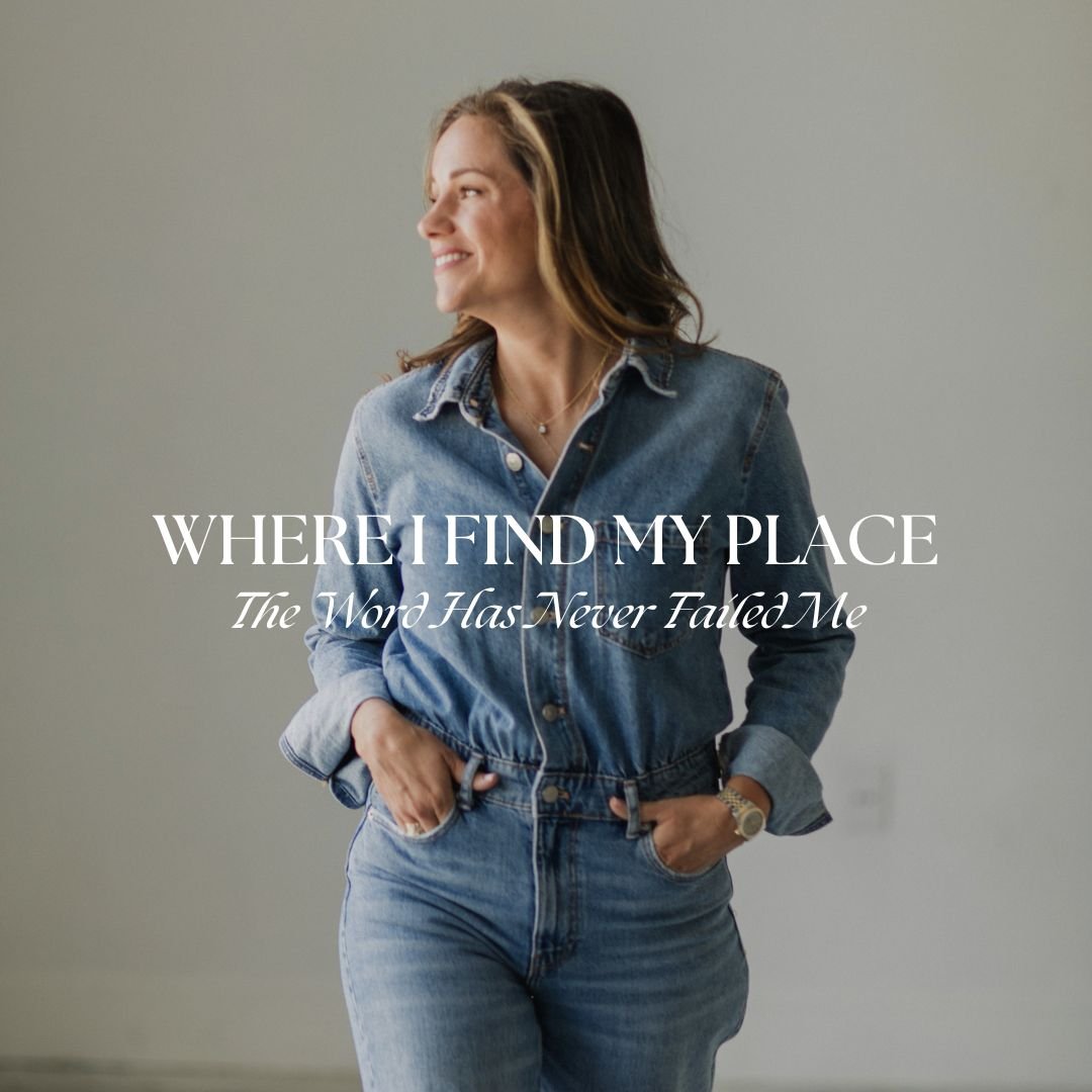 where i find my place - The word has never failed me