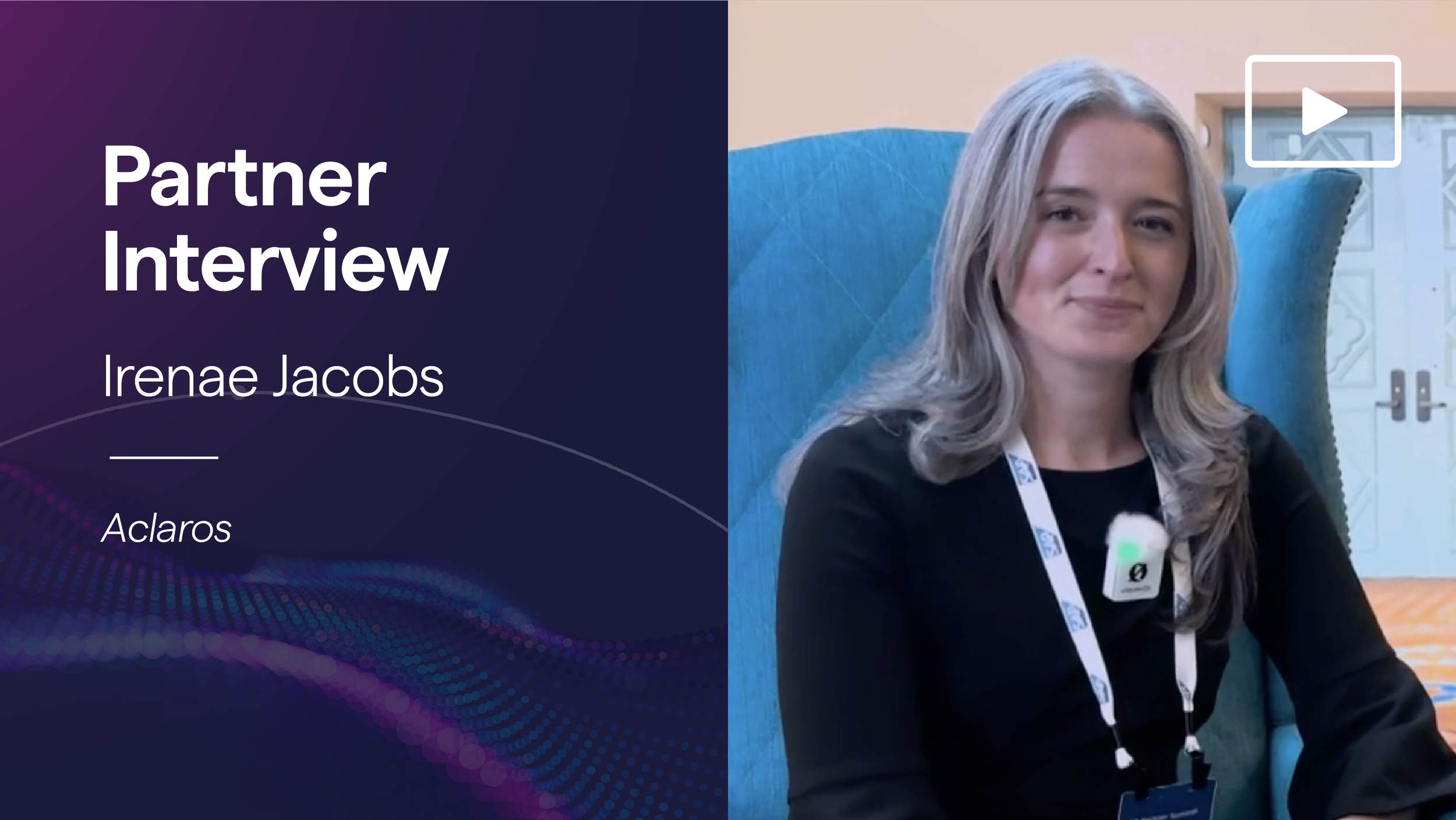 Partner Interview - Aclaros