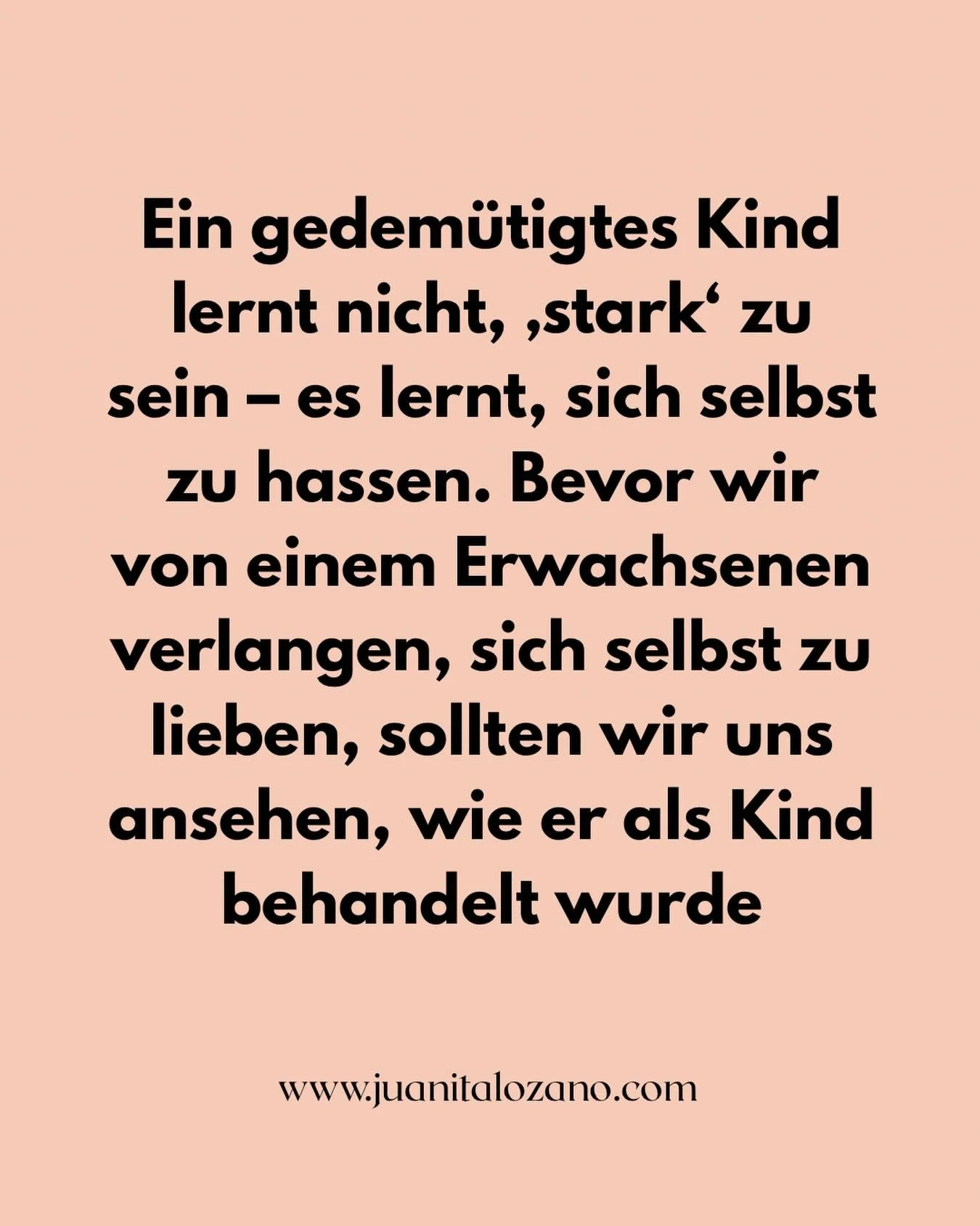 &bdquo;Na, hast du es auch endlich mal geschafft?&ldquo; oder &bdquo;Daf&uuml;r hast du dein Gehirn wohl heute nicht benutzt, was?&ldquo;

&ldquo;Schau mal, die kleine Emma kann schon stillsitzen, warum du nicht?&ldquo; oder &bdquo;Dein Bruder hatte 