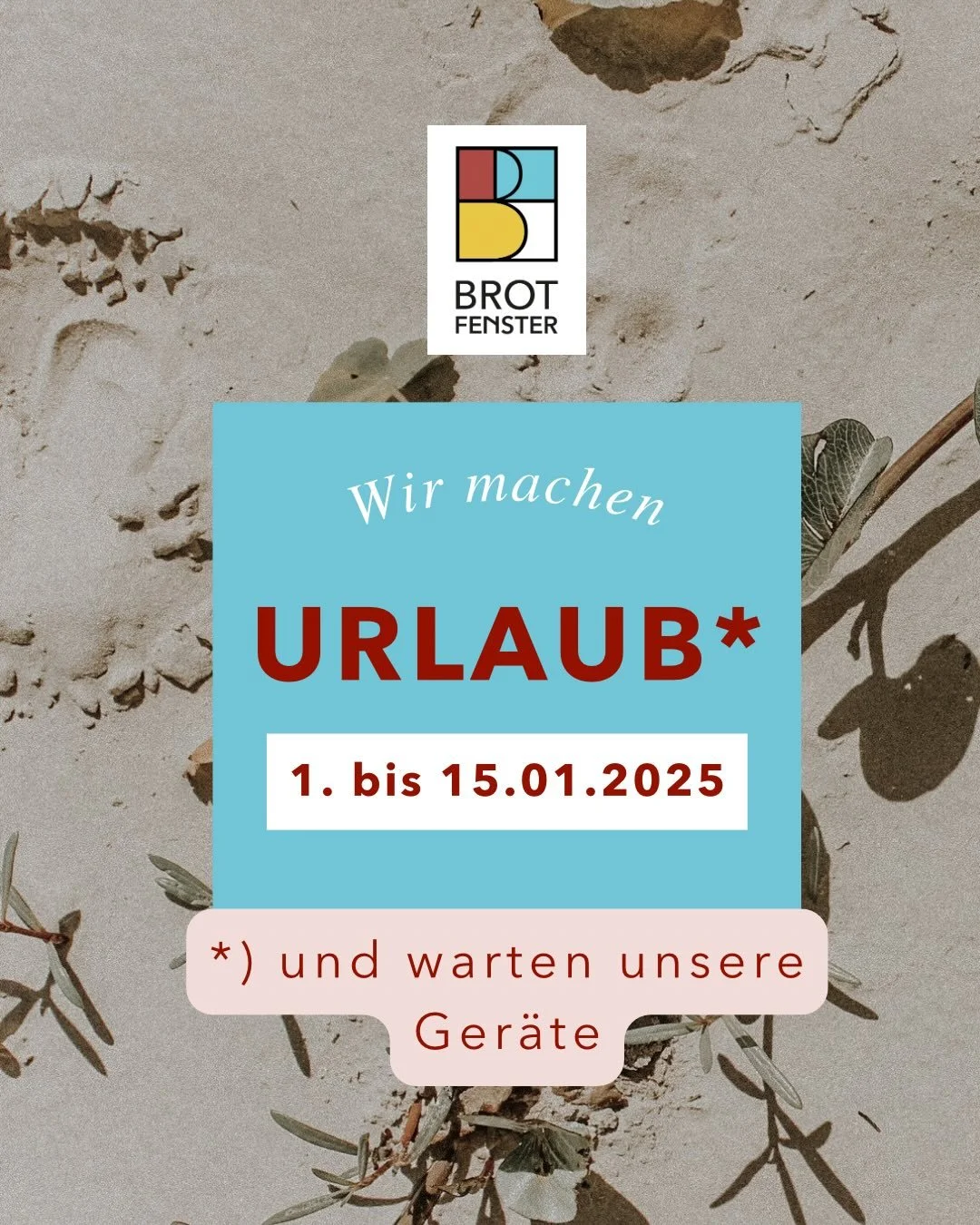 Wir schlie&szlig;en f&uuml;r Urlaub und Ger&auml;tewartung bis zum 15. Januar. Am Freitag, den 16. Januar ist der erste Backtag im Neuen Jahr ✌️