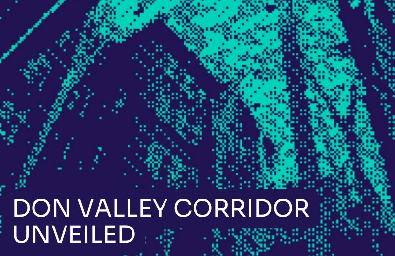 DON VALLEY CORRIDOR UNVEILED 