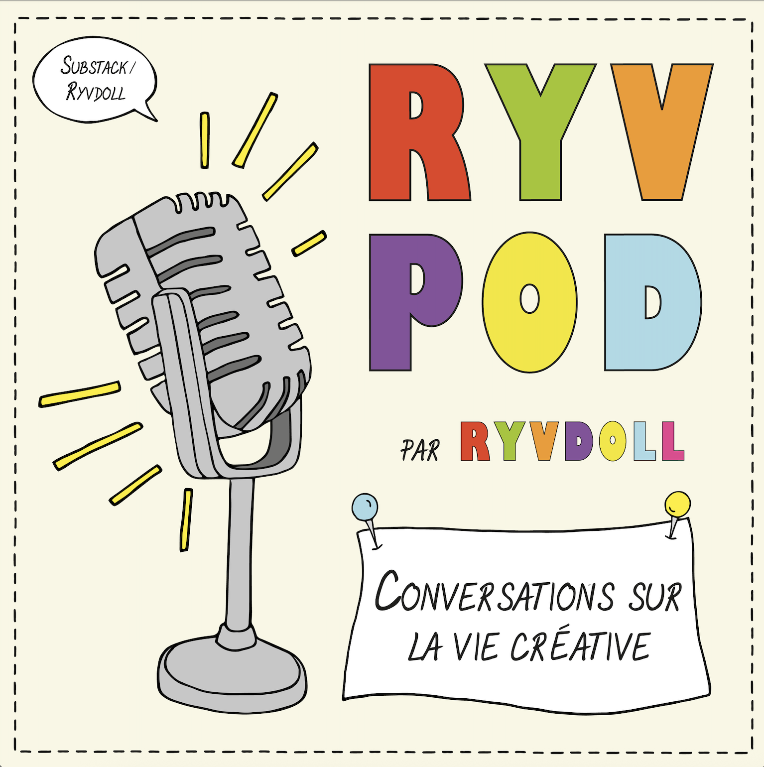 Le Ryvpod, conversations sur la vie créative